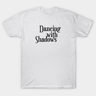 Dancing T-Shirt